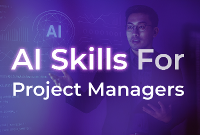 AI skills every project manager needs in 2025 for leading AI projects and using AI tools effectively